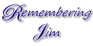 Remembering Jim